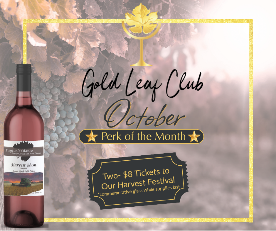 Gold Leave Club October Perk of the month. 2 - $8 tickets to Our Harvest Festival